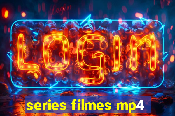 series filmes mp4